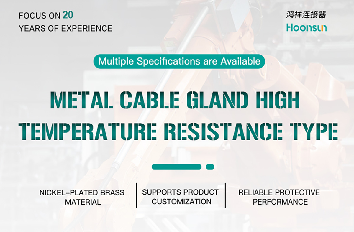 M Type Metal Cable Gland temperaure
