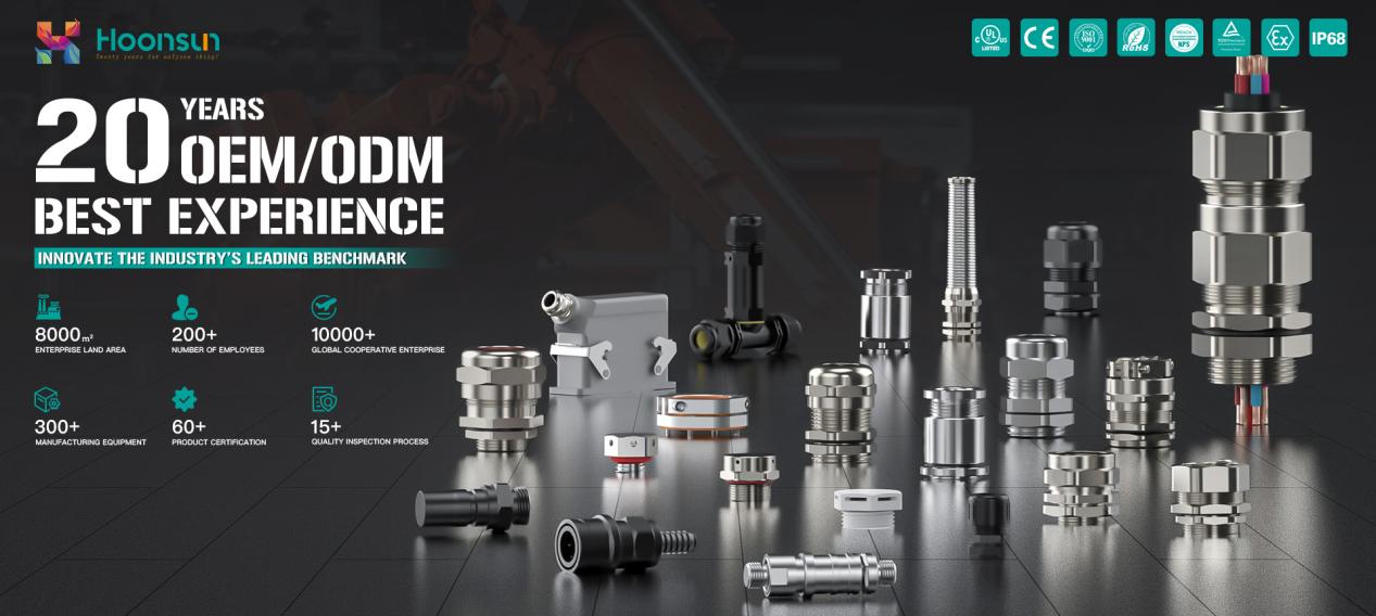 Why Hoonsun Is Your Best Choice for Cable Glands? Final Inspection and Commissioning